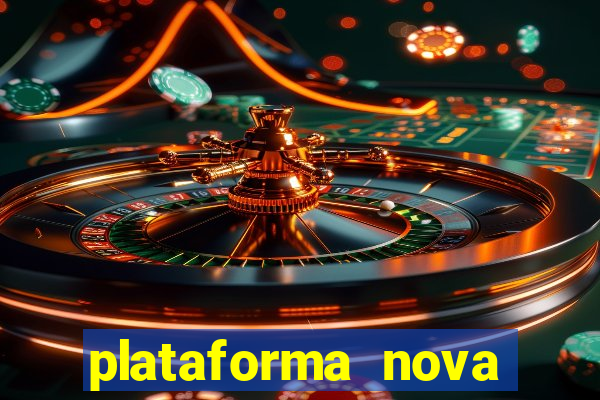 plataforma nova lançada hoje